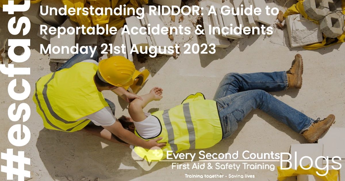 Understanding RIDDOR A Guide to Reportable Accidents & Incidents