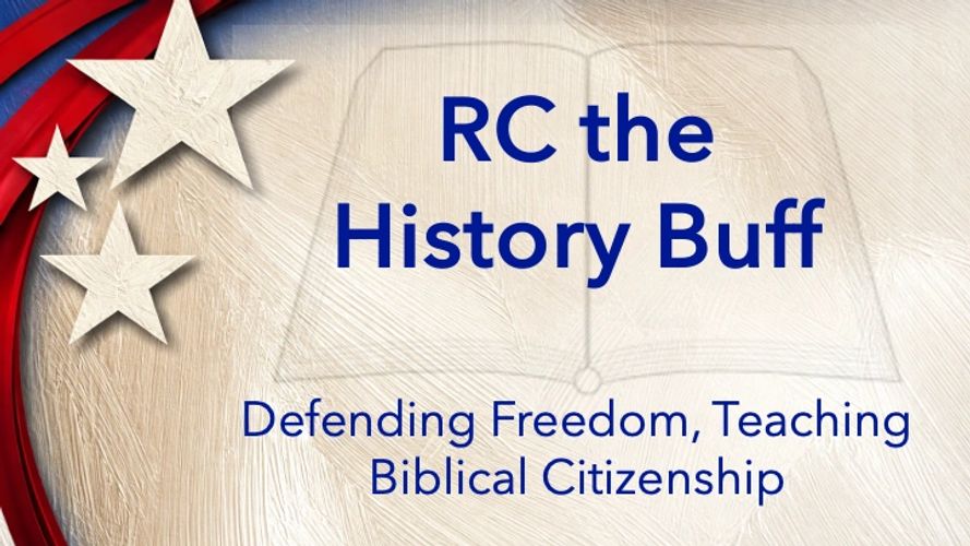 RC the History Buff Defending Freedom, Biblical Citizenship