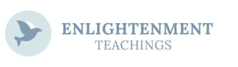 
ENLIGHTENMENT TEACHINGS