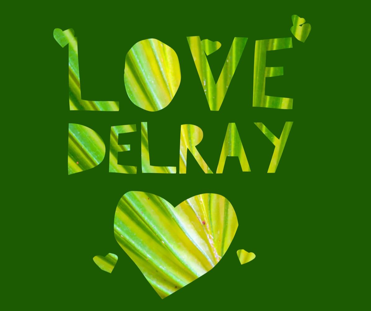 LOVE DELRAY!
