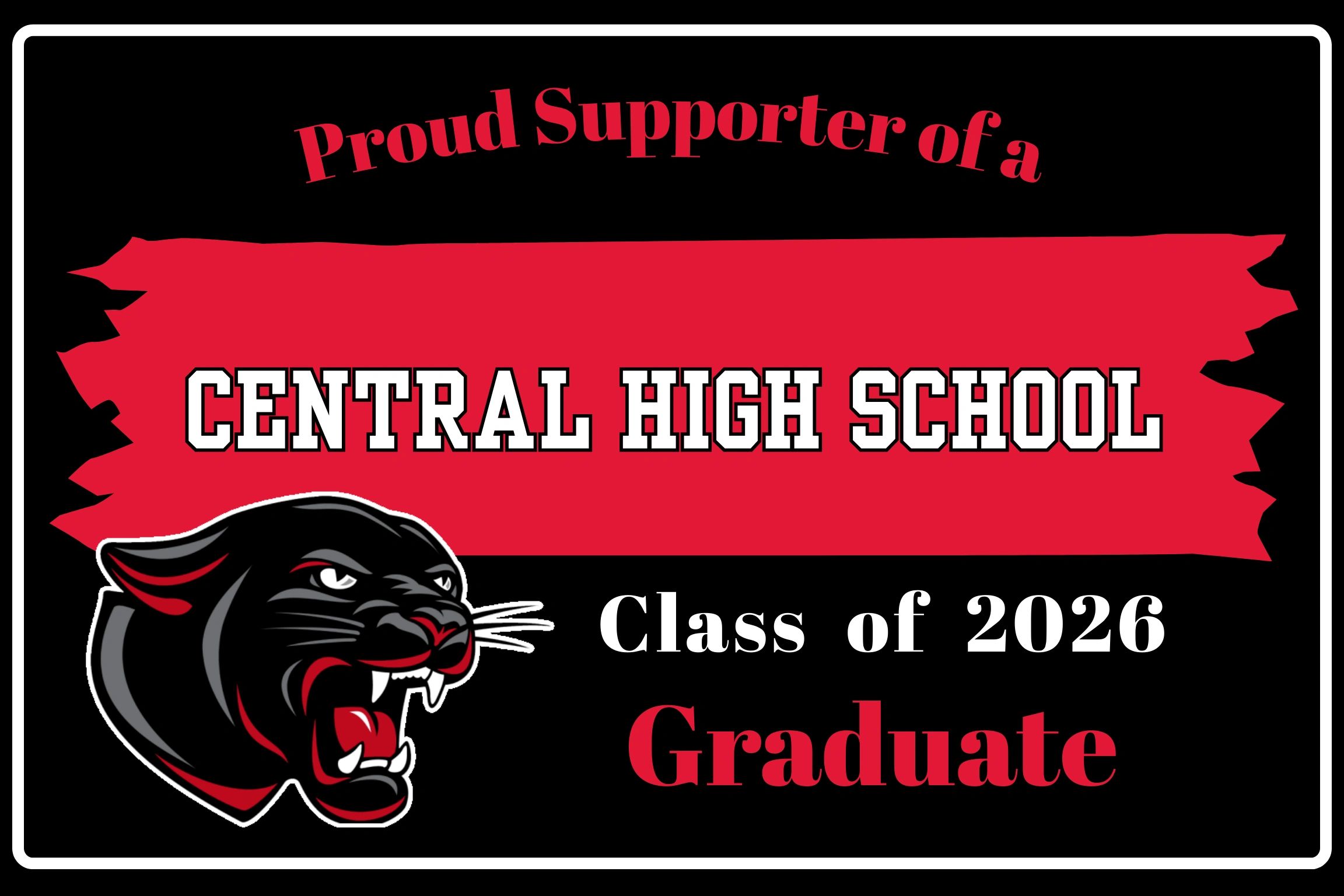 Central High School Senior Support Signs