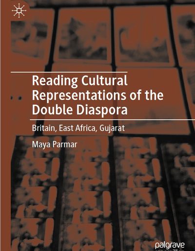 Maya Parmar's book 'Reading cultural representations of the double diaspora'