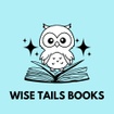 Wise Tails Books