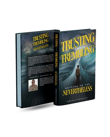 trusting and trembling getting to the nevertheless, book by rudolph mckissick jr, inspiration books