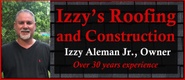 Izzy's Roofing and Construction