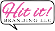 Hit It! Branding, LLC