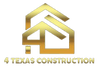 4texasconstruction.com