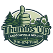 Thumbs Up Landscaping & Grading, LLC