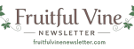 Fruitful Vine Newsletter 