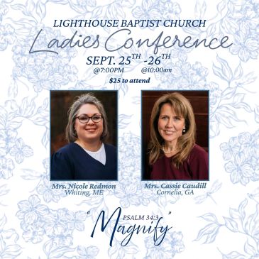 Lighthouse Baptist Church Ladies Conference flyer with speakers Mrs. Nicole Redmon and Mrs. Cassie Caudill.