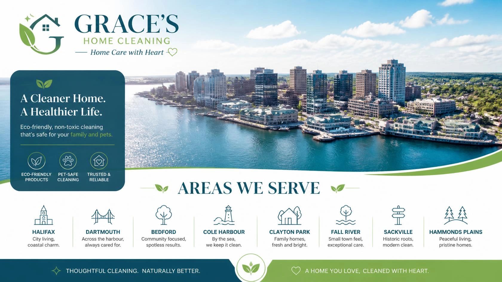 Grace's Home Cleaning offers eco-friendly, pet-safe services in several Halifax areas.