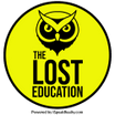 The Lost Education