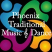 Phoenix Traditional Music & Dance