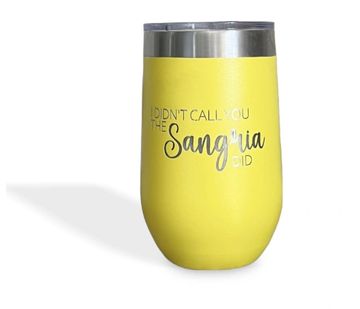 Yellow insulated tumbler with a funny sangria quote.