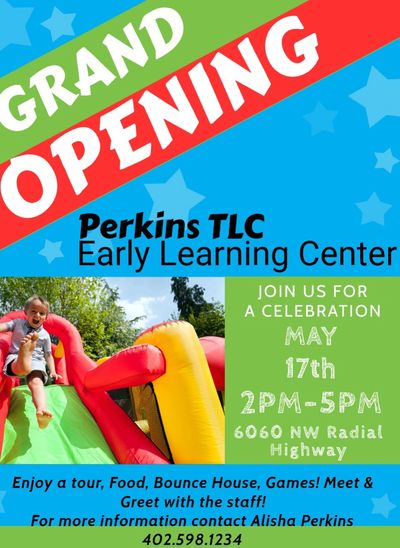 Grand opening of Perkins TLC Early Learning Center with fun activities and tours.