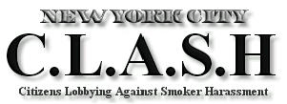 NYC Citizens Lobbying Against Smoker Harassment (C.L.A.S.H.)