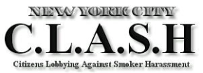 NYC Citizens Lobbying Against Smoker Harassment (C.L.A.S.H.)