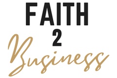 Faith to Business