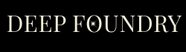 Deep Foundry