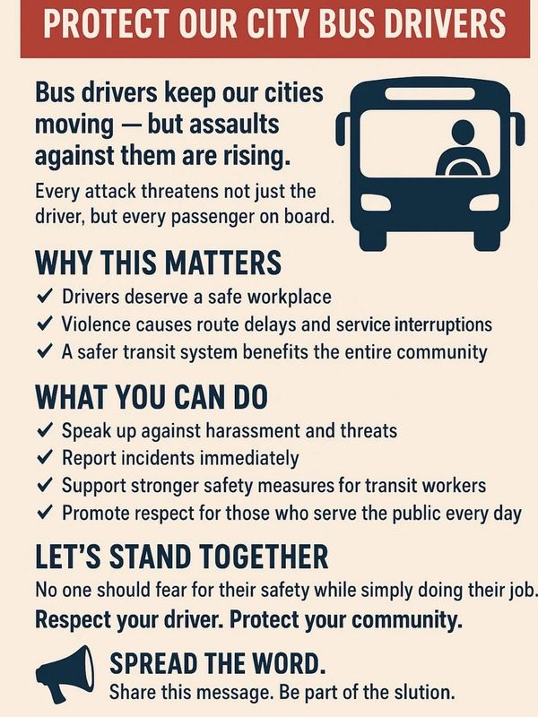 Informative poster urging protection and respect for city bus drivers against rising assaults.