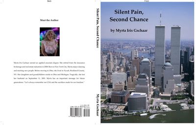 A book by Myrta Gschaar about her 2nd chance at love till terrorist took it away on 9/11/01