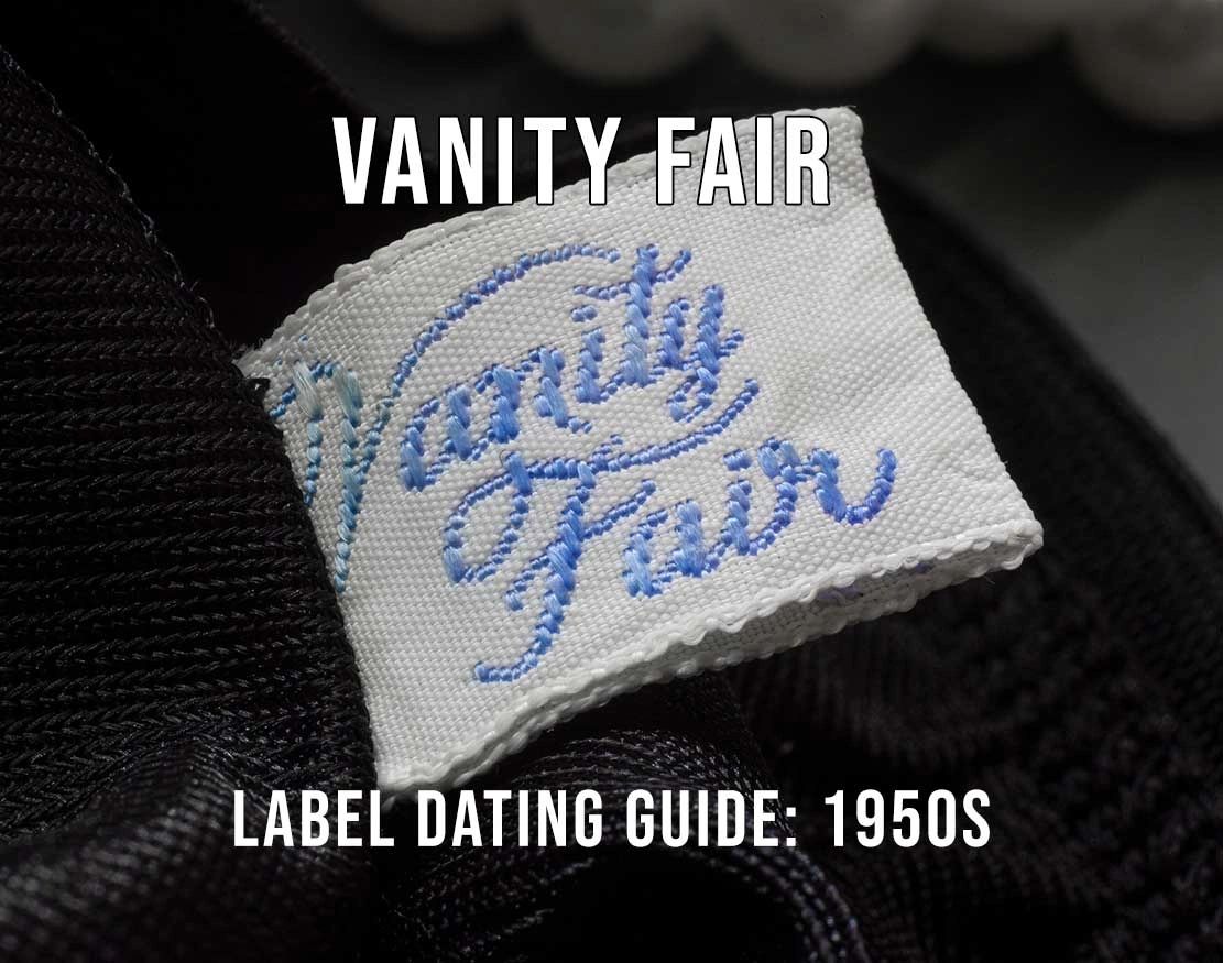 1950s Vanity Fair vintage lingerie label dating guide.