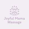Joyful Mama Massage