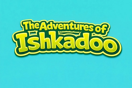 THE AVENTURES OF
ISHKADOO