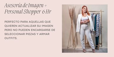Personal Shopper
Compras de Ropa
Asesoría de Imagen 
