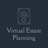 Virtual Estate Planning