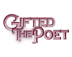 Gifted The Poet