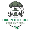 Fire in the Hole Pest Control