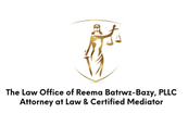 The Law Office of 
Reema Batrwz-Bazy, PLLC