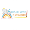 Let’s Get Messy!