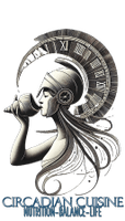 Circadian Cuisine
Nutrition, Balance, Life