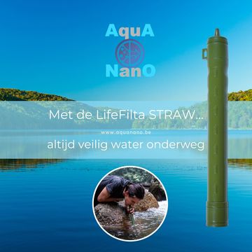aquanano waterfilter LifeFilta strawfilter drinkwater #aquananowaterfilters #LifeFiltastraw
