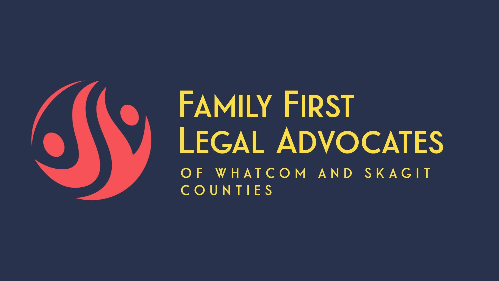 Family First Legal Advocates of Whatcom Skagit County