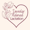 Loved and Adored Lactation