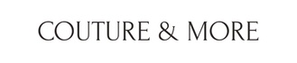 Couture & More