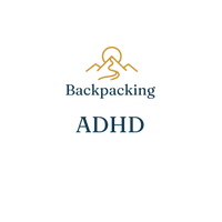 Backpacking Through ADHD