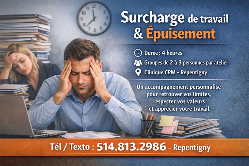 Atelier pour employés au travail. Groupe: 2 à 3 pers. Surcharge, Épuisement, Comprendre vos limites.