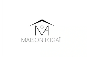 
Ma Maison IKIGAï
BIENVENUE
