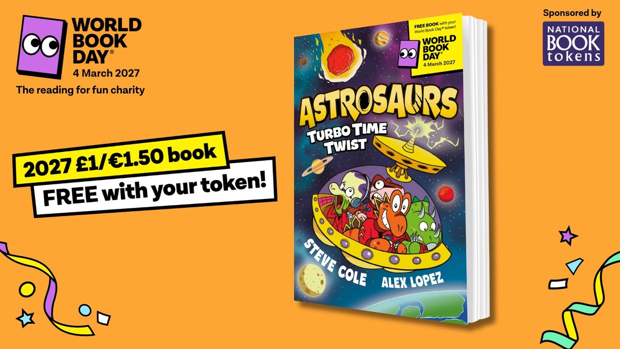 World Book Day 2027 featuring Astrosaurs book free with token.