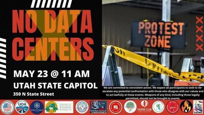 Flyer for a protest against data centers at Utah State Capitol on May 23.