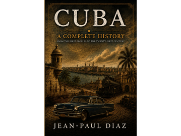 Book cover for Cuba's history by Jean-Paul Diaz.