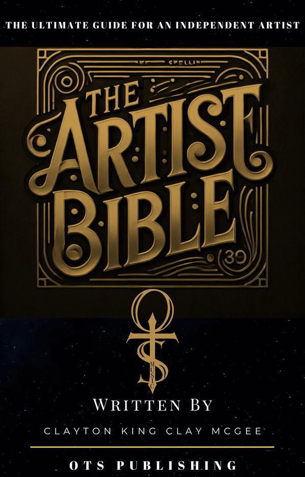 Cover of 'The Artist Bible,' a guide for independent artists by Clayton King Clay McGee.