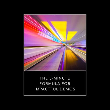 The 5-minute Formula for Impactful Demos