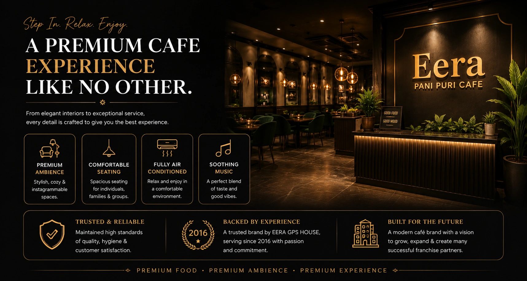 Eera Pani Puri Cafe offers a premium, stylish, and cozy ambiance with comfortable seating and soothing music.