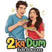 2 Ka Dum Pani Puri Cafe