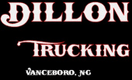 Dillon Trucking of Vanceboro LLC 